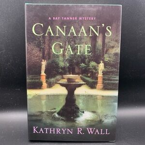 Book Canaan's Gate A Bay Tanner Mystery Kathryn R Wall 1st Edition 2010 May